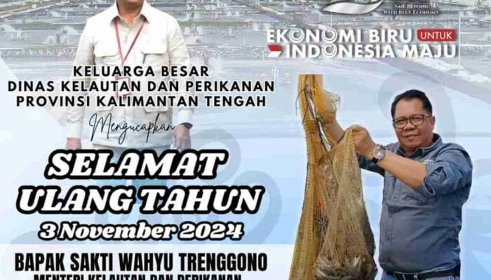 Kadislutkan Kalteng Ucapkan Selamat Ulang Tahun kepada Menteri Kelautan dan Perikanan RI