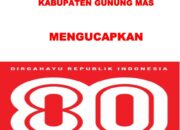 KEHUMASAN PT DAYAK MEMBANGU PRATAMA (DMP) : Makna HUT RI Ke 80, Membangun Kesejahteraan Masyarakat Serta Bersama-Sama Menjadikan Republik Indonesia Makin Maju