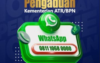 Dari Layar Ponsel ke Meja Kebijakan, Kanal Pengaduan ATR/BPN Jadi Suara Warga