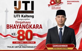 IJTI Kalimantan Tengah Ucapkan Selamat Hari Bhayangkara Ke-80, Harapkan Sinergi Polri dan Pers Semakin Kuat