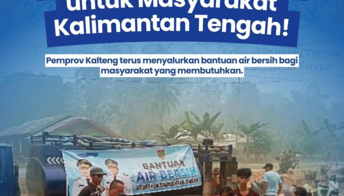 Hadapi Kemarau dan Karhutla, Pemprov Kalteng Salurkan Air Bersih hingga Masker untuk Warga